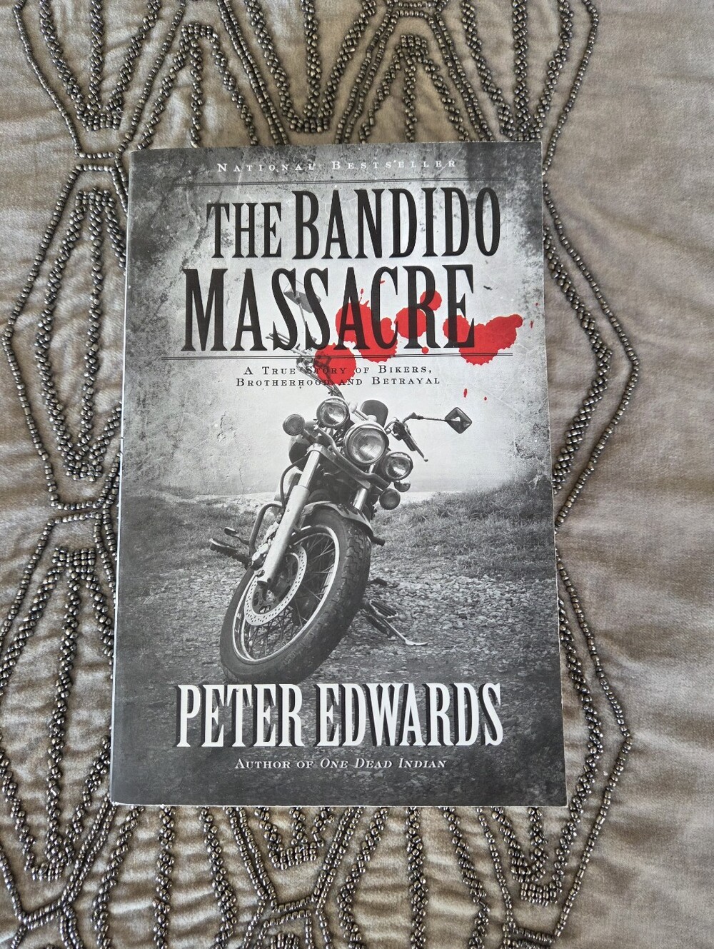The Bandido Massacre: A True Story of Bikers, Brotherhood and Betrayal